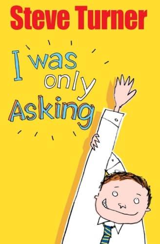 I Was Only Asking: Poems About Big Questions