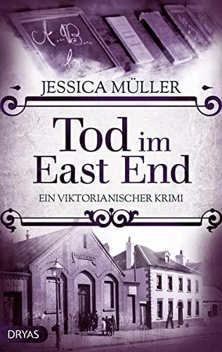 Tod im East End: Ein viktorianischer Krimi (Baker Street Bibliothek)