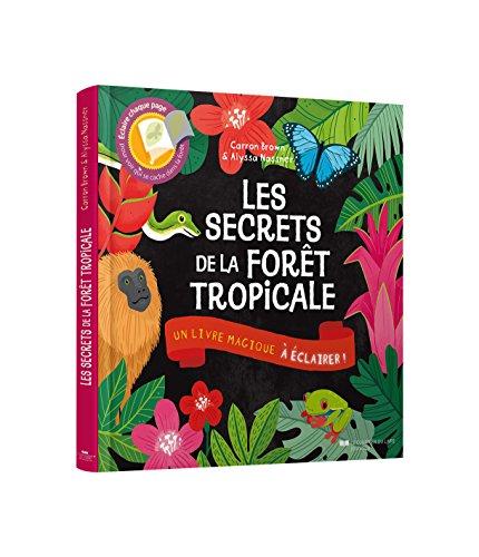 Les secrets de la forêt tropicale