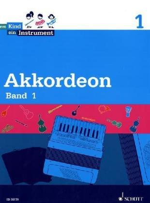 Jedem Kind ein Instrument: Band 1 - JeKi. Akkordeon. Schülerheft.