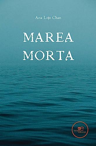 MAREA MORTA (Edificar Universos)