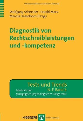 Diagnostik von Rechtschreibleistungen und -kompetenz