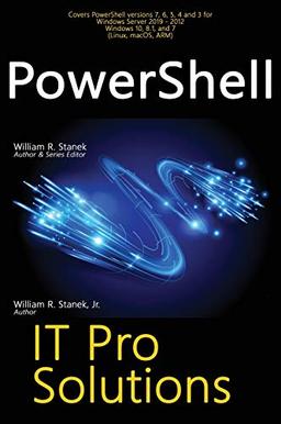 PowerShell, IT Pro Solutions: Professional Reference Edition