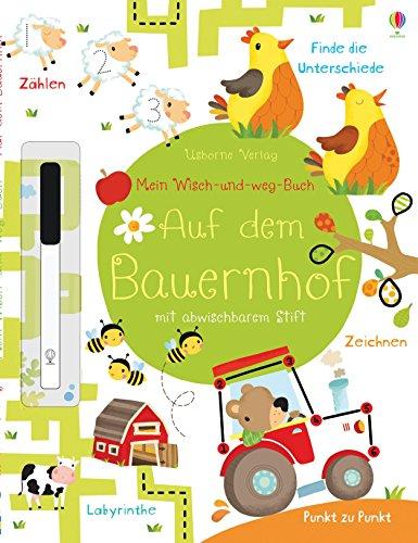 Mein Wisch-und-weg-Buch: Auf dem Bauernhof: mit abwischbarem Stift