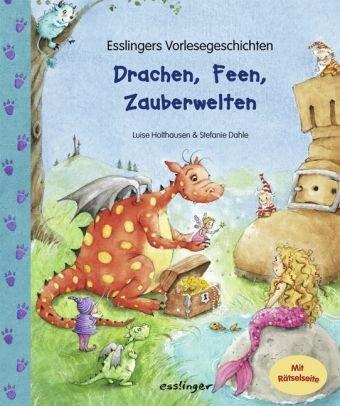 Drachen, Feen, Zauberwelten: Esslingers Vorlesegeschichten