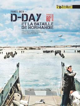 D-Day et la bataille de Normandie