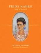 Frida Kahlo: Song of Herself