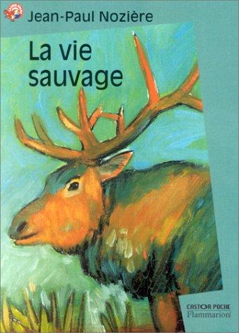 La vie sauvage