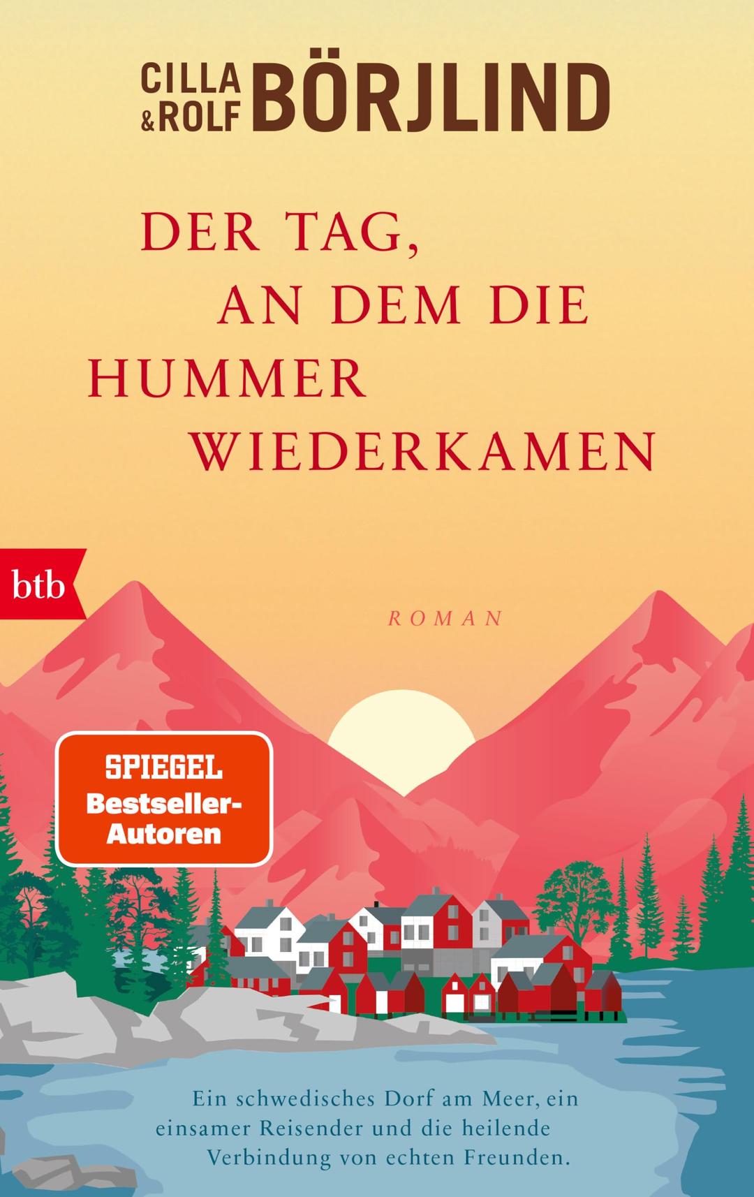 Der Tag, an dem die Hummer wiederkamen: Roman