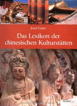 Das Lexikon der chinesischen Kulturstätten