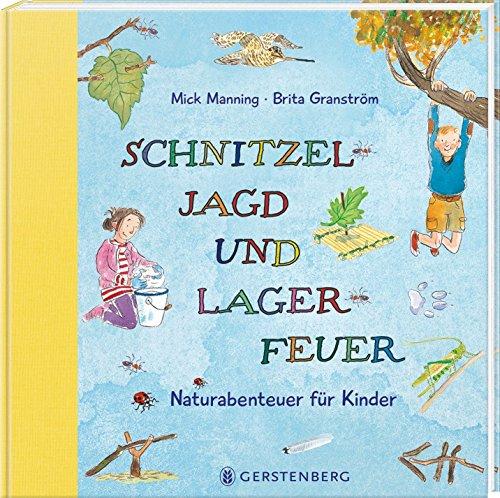 Schnitzeljagd und Lagerfeuer: Naturabenteuer für Kinder