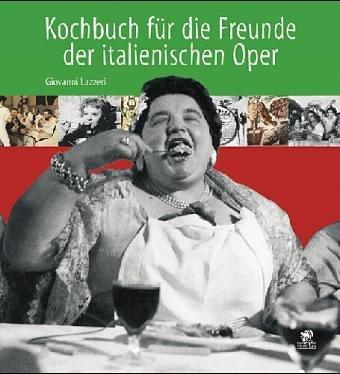 Kochbuch für die Freunde der italienischen Oper