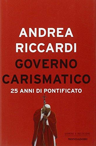 Governo carismatico. 25 anni di pontificato