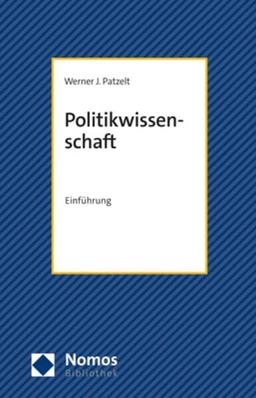 Politikwissenschaft: Einführung (NomosBibliothek)