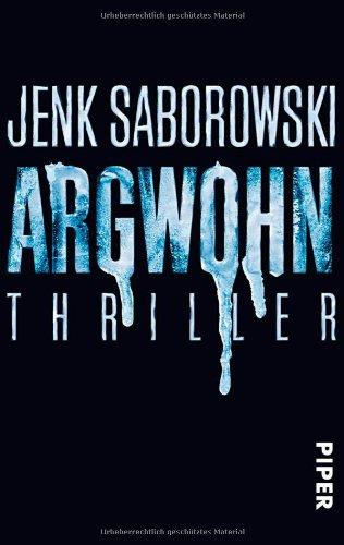 Argwohn: Thriller (Solveigh Lang-Reihe)