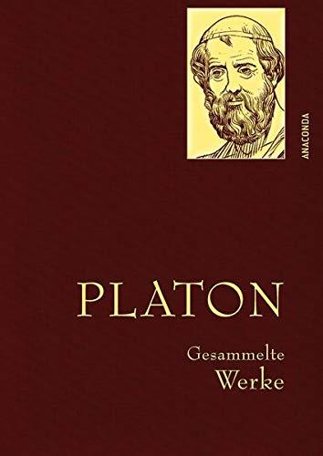 Platon - Gesammelte Werke (Anaconda Gesammelte Werke)