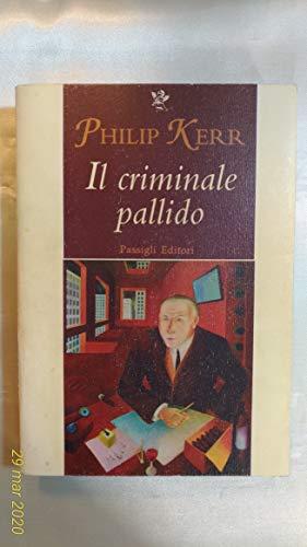 Il criminale pallido (Passigli narrativa)