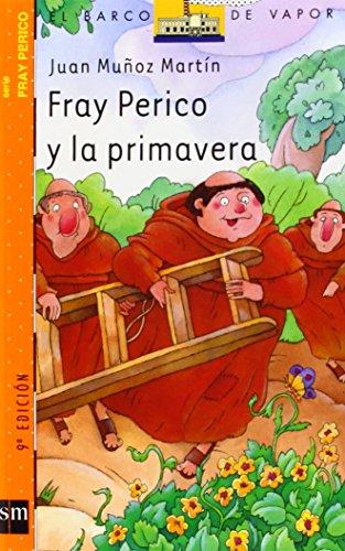 Fray Perico y la primavera (El Barco de Vapor Naranja)