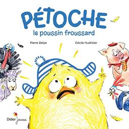 Pétoche : le poussin froussard