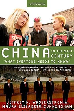 China in the 21st Century: What Everyone Needs to Know