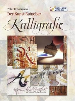 Der Kunst-Ratgeber Kalligrafie