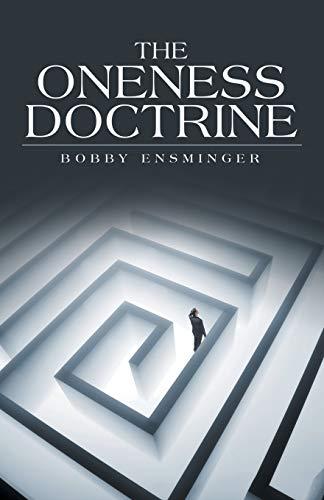 The Oneness Doctrine