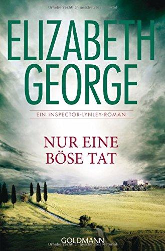 Nur eine böse Tat: Ein Inspector-Lynley-Roman 18