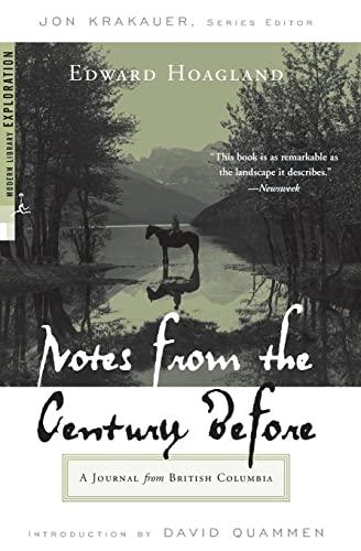 Notes from The Century Before: A Journal from British Columbia (Modern Library Exploration)