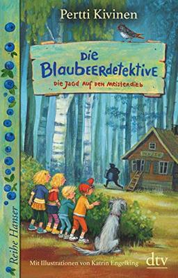 Die Blaubeerdetektive (3), Die Jagd auf den Meisterdieb! (Reihe Hanser)