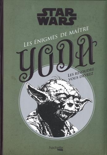 Star Wars : les énigmes de maître Yoda