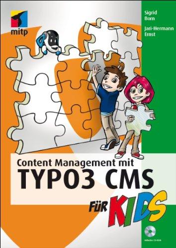 Content Management mit TYPO3 CMS für Kids (mitp für Kids)