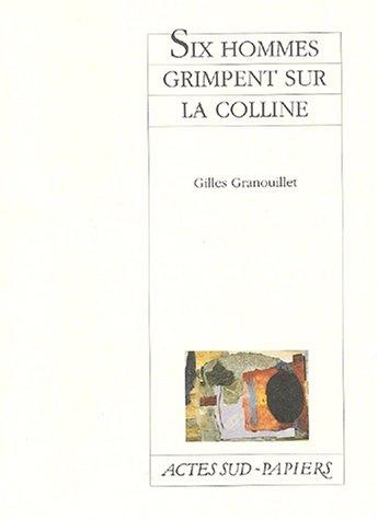 Six hommes grimpent sur la colline