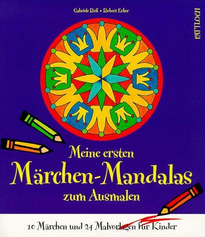 Meine ersten Märchen-Mandalas zum Ausmalen