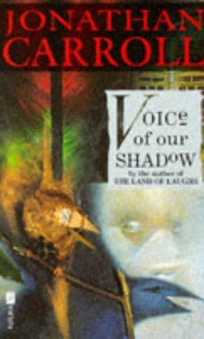 Voice of Our Shadow