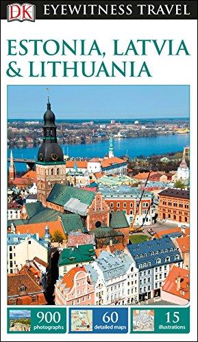 DK Eyewitness Travel Guide Estonia, Latvia & Lithuania