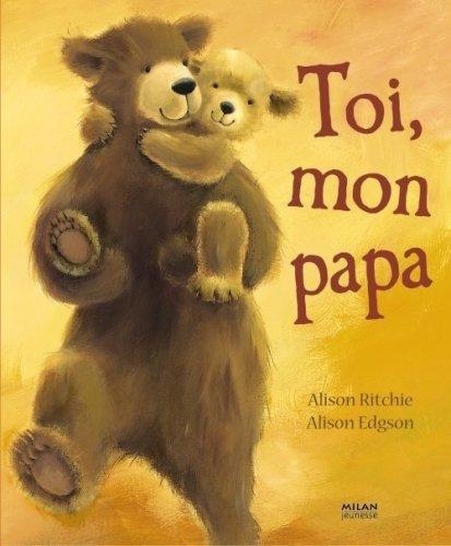 Toi, mon papa