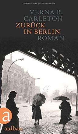 Zurück in Berlin: Roman