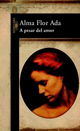 A pesar del amor (HISPANICA, Band 717031)