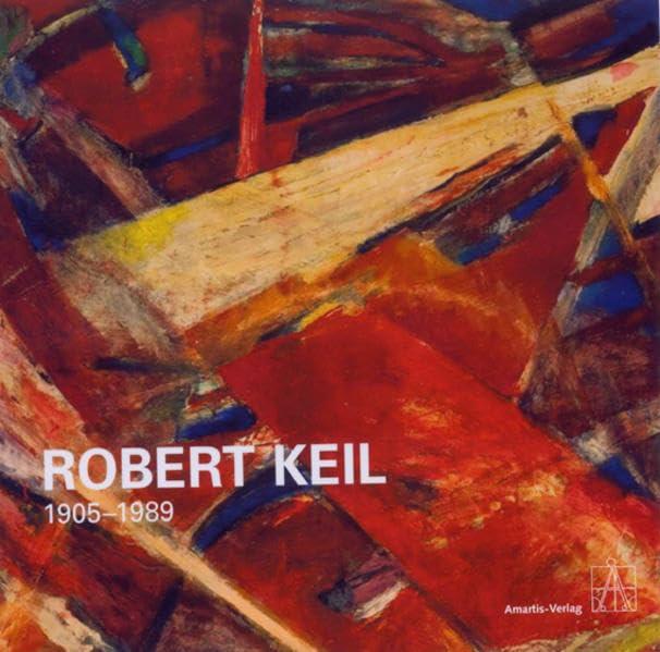 Robert Keil (1905 - 1989)