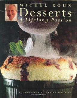 Desserts: A Lifelong Passion