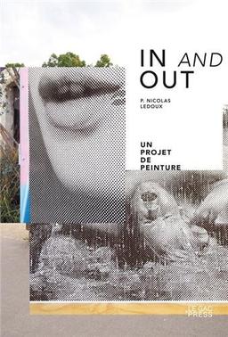 In and out, P. Nicolas Ledoux : un projet de peinture