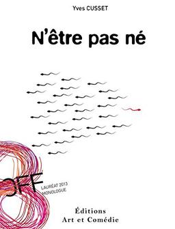 N'être pas né