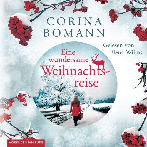 Eine wundersame Weihnachtsreise: 4 CDs