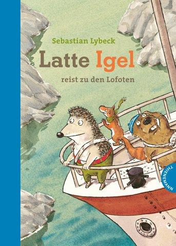 Latte Igel, Band 2: Latte Igel reist zu den Lofoten