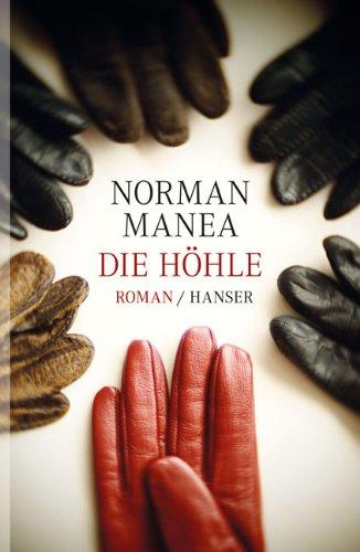 Die Höhle: Roman