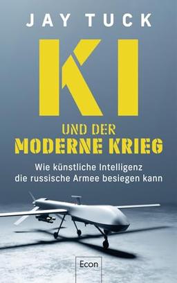 KI und der moderne Krieg: Wie künstliche Intelligenz die russische Armee besiegen kann | Krieg in der Ukraine: Drohnen und intelligente Waffensysteme als militärische Einsatzmittel