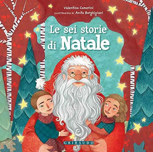 SEI STORIE DI NATALE