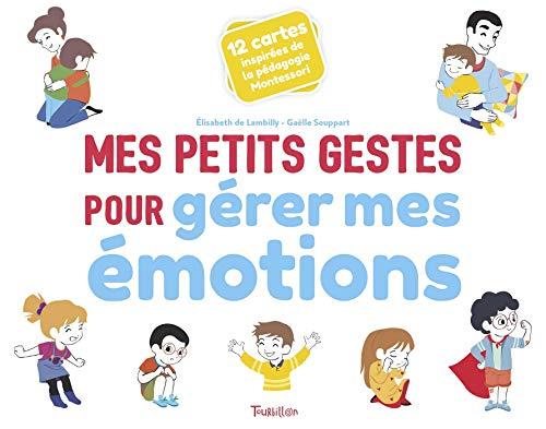 Mes petits gestes pour gérer mes émotions