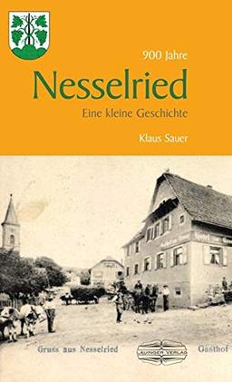 Kleine Geschichte der Stadt Nesselried