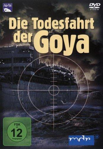 Die Todesfahrt der Goya